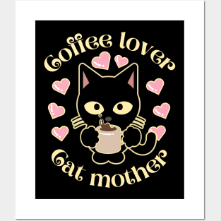 Coffee Lover Cat Mother Posters and Art